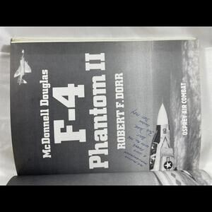 AUTOGRAPHED BOOK: McDonnell Douglas F-4 Phantom II (signed by Robert F Dorr)